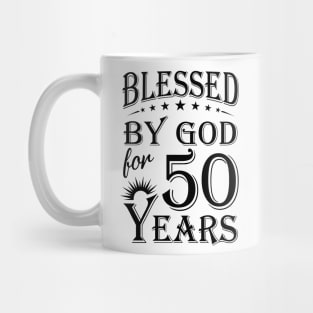 Blessed By God For 50 Years Mug